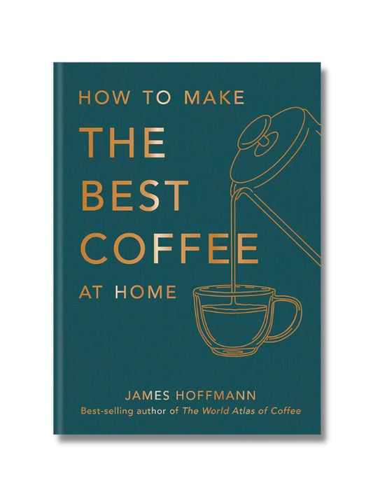 "How to Make the Best Coffee at Home" - James Hoffman